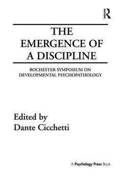 portada The Emergence of a Discipline: Rochester Symposium on Developmental Psychopathology, Volume 1 (en Inglés)
