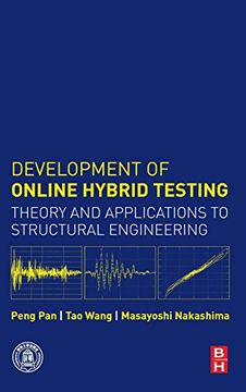 portada Development of Online Hybrid Testing: Theory and Applications to Structural Engineering