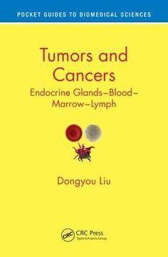 portada Tumors and Cancers: Endocrine Glands – Blood – Marrow – Lymph (Pocket Guides to Biomedical Sciences)