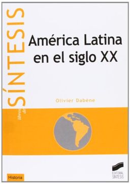portada America Latina En El Siglo XX (Historia) (Spanish Edition) (in Spanish)