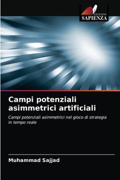 portada Campi potenziali asimmetrici artificiali (en Italiano)