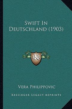 portada swift in deutschland (1903) (en Inglés)