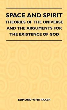 portada space and spirit - theories of the universe and the arguments for the existence of god