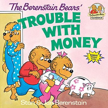 portada The Berenstain Bears' Trouble With Money (en Inglés)