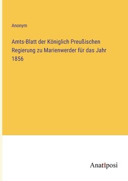 portada Amts-Blatt der Königlich Preußischen Regierung zu Marienwerder für das Jahr 1856