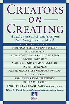 portada Creators on Creating: Awakening and Cultivating the Imaginative Mind (New Consciousness Reader) (in English)