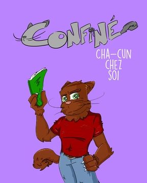 portada Confiné: cha-cun chez soi (en Francés)