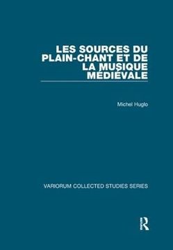 portada Les Sources Du Plain-Chant Et de la Musique Médiévale (en Inglés)