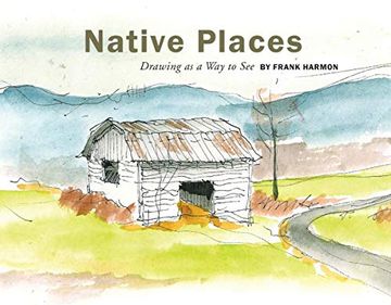 portada Native Places: Drawing as a way to see (en Inglés)