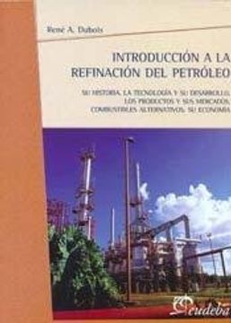 portada introduccion a la refinacion petrole
