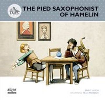portada The Pied Saxophonist Of Hamelin (re-tales) (in English)