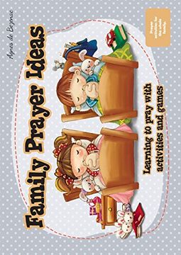 portada Family Prayer Ideas: Learning to pray with activities and games (Please and Thank You, God!)