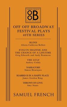 portada Off Off Broadway Festival Plays, 40th Series (en Inglés)