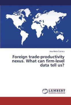 portada Foreign trade-productivity nexus. What can firm-level data tell us?