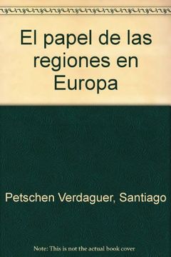 El papel de las regiones en Europa