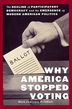 portada Why America Stopped Voting (en Inglés)