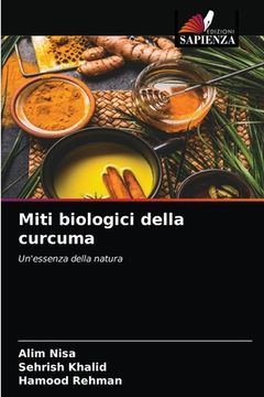 portada Miti biologici della curcuma (en Italiano)