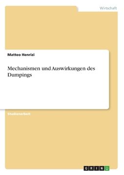 portada Mechanismen und Auswirkungen des Dumpings (in German)