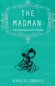 portada The madman: His Parables and Poems (en Inglés)