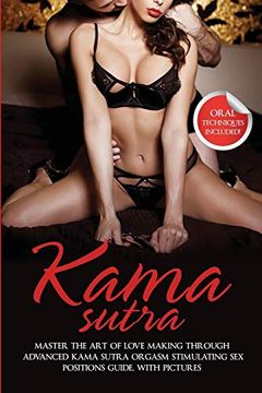 portada Kama Sutra: Master the art of Love Making Through Advanced Kama Sutra Orgasm Stimulating sex Positions Guide, With Pictures (in English)