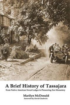 portada A Brief History of Tassajara: From Native American Sweat Lodges to Pioneering Zen Monastery (en Inglés)
