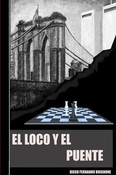 portada El Loco Y El Puente