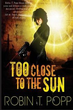 portada Too Close to the Sun (en Inglés)