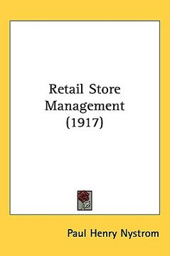 portada retail store management (1917) (en Inglés)