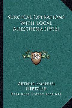 portada surgical operations with local anesthesia (1916)