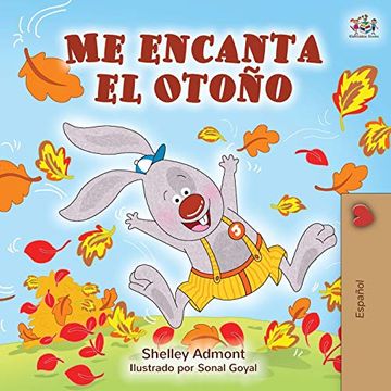 portada Me Encanta  el Otoño: I Love Autumn - Spanish Edition (Spanish Bedtime Collection)