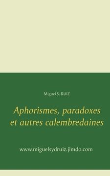 portada Aphorismes, paradoxes et autres calembredaines (en Francés)