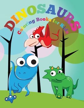 portada Dinosaurs: Coloring book for kids (en Inglés)