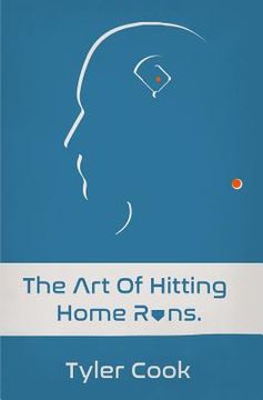 portada The Art of Hitting Home Runs (in English)