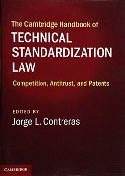 portada The Cambridge Handbook of Technical Standardization Law: Competition, Antitrust, and Patents (en Inglés)