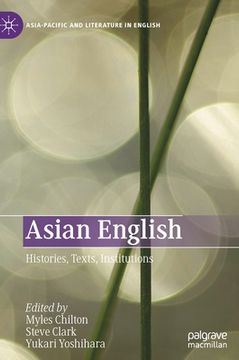 portada Asian English: Histories, Texts, Institutions (en Inglés)