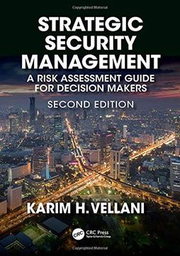 portada Strategic Security Management: A Risk Assessment Guide for Decision Makers, Second Edition (en Inglés)