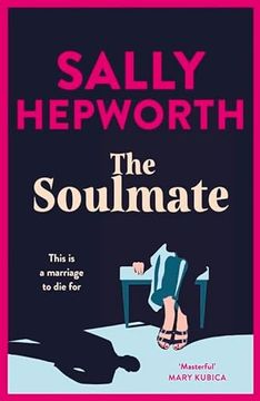 portada The Soulmate: The Brand new Addictive Psychological Suspense Thriller From the International Bestselling Author for 2023
