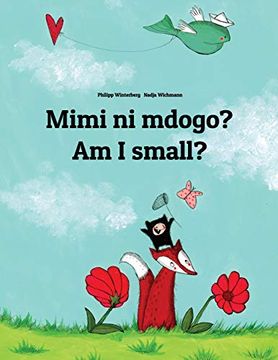 portada Mimi ni Mdogo? Am i Small? Swahili-English: Children'S Picture Book (en Swahili)