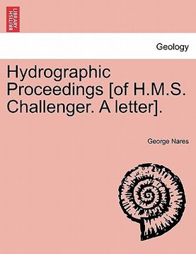 portada hydrographic proceedings [of h.m.s. challenger. a letter]. (en Inglés)
