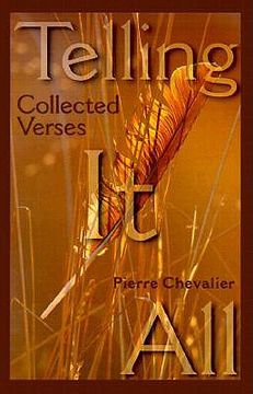 portada telling it all: collected verses (in English)