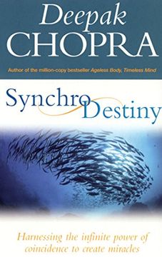 portada Synchrodestiny: Harnessing the Infinite Power of Coincidence to Create Miracles