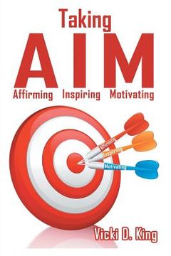 portada Taking AIM: Affirming, Inspiring, and Motivating (en Inglés)