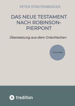 portada Das Neue Testament Nach Robinson-Pierpont: Übersetzung aus dem Griechischen (en Alemán)