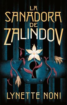 portada LA SANADORA DE ZALINDOV (in Spanish)