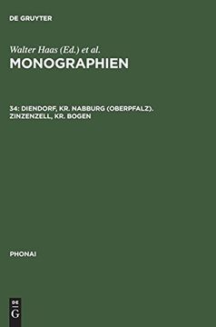 portada Monographien, 34, Diendorf, kr. Nabburg (Oberpfalz). Zinzenzell, kr. Bogen (Phonai) (en Alemán)