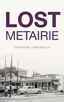 portada Lost Metairie (en Inglés)