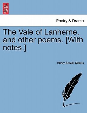 portada the vale of lanherne, and other poems. [with notes.] (en Inglés)