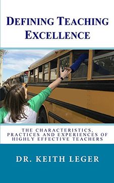 portada Defining Teaching Excellence: The Characteristics, Practices and Experiences of Highly Effective Teachers