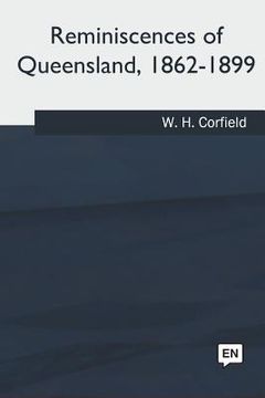 portada Reminiscences of Queensland, 1862-1899 (in English)