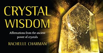 portada Crystal Wisdom: Affirmations from the Ancient Power of Crystals